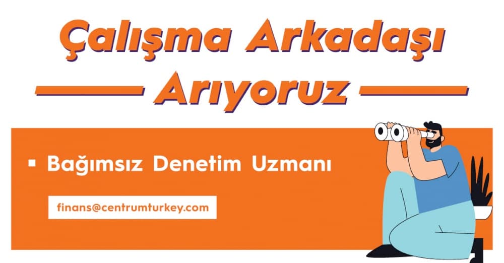Bağımsız Denetim Alanında Değerlendirebileceğimiz Çalışma Arkadaşı Arıyoruz